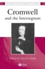 Cromwell and the Interregnum : The Essential Readings - Book