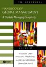 The Blackwell Handbook of Global Management : A Guide to Managing Complexity - Book