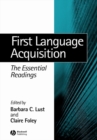 First Language Acquisition : The Essential Readings - Book