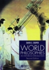 World Philosophies : A Historical Introduction - Book