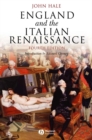 England and the Italian Renaissance : The Growth of Interest in its History and Art - Book