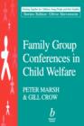 Family Group Conferences in Child Welfare - Book