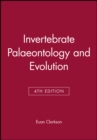 Invertebrate Palaeontology and Evolution - Book