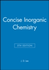 Concise Inorganic Chemistry - Book