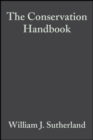 The Conservation Handbook : Research, Management and Policy - Book