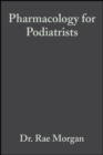 Pharmacology for Podiatrists - Book
