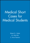 Medical Short Cases for Medical Students - Book