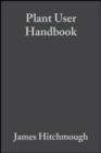 Plant User Handbook : A Guide to Effective Specifying - Book