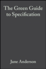 The Green Guide to Specification : An Environmental Profiling System for Building Materials and Components - Book
