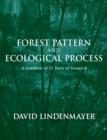 Forest Pattern and Ecological Process : A Synthesis of 25 Years of Research - eBook