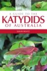A Guide to the Katydids of Australia - eBook