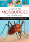 A Guide to Mosquitoes of Australia - Book
