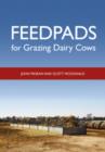 Feedpads for Grazing Dairy Cows - eBook