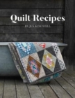 Quilt Recipes - Book