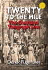 Twenty to the Mile : The Overland Telegraph Line - eBook