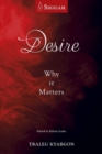 Desire : Why It Matters - Book