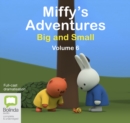 Miffy's Adventures Big and Small: Volume Six - Book