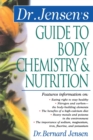 Dr. Jensen's Guide to Body Chemistry & Nutrition - Book