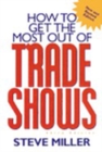 How to Get the Most Out of Trade Shows - Book