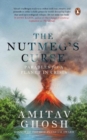 The Nutmeg's Curse : Parables for a Planet in Crisis - Book