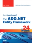 Sams Teach Yourself the ADO.NET Entity Framework in 24 Hours - Book