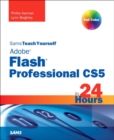 Sams Teach Yourself Flash Professional CS5 in 24 Hours - Book