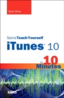 Sams Teach Yourself iTunes 10 in 10 Minutes - Book