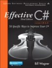 Effective C# (Covers C# 6.0) : 50 Specific Ways to Improve Your C# - Book