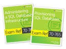 MCSA SQL 2016 Database Administration Exam Ref 2-pack : Exam Refs 70-764 and 70-765 - Book