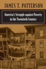 America’s Struggle against Poverty in the Twentieth Century : Enlarged Edition - Book