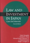 Law and Investment in Japan : Cases and Materials, Second Edition - Book