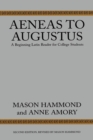 Aeneas to Augustus : A Beginning Latin Reader for College Students, Second Edition - Book