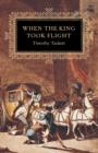 When the King Took Flight - Book