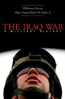 The Iraq War : A Military History - Book