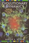 Evolutionary Dynamics : Exploring the Equations of Life - Book