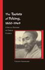 The Taoists of Peking, 1800-1949 : A Social History of Urban Clerics - Book