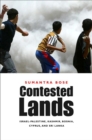 Contested Lands : Israel-Palestine, Kashmir, Bosnia, Cyprus, and Sri Lanka - eBook