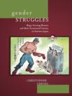 Gender Struggles : Wage-Earning Women and Male-Dominated Unions in Postwar Japan - Book