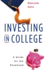 Investing in College : A Guide for the Perplexed - eBook