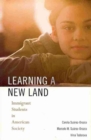 Learning a New Land : Immigrant Students in American Society - Book