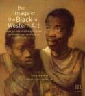 The Image of the Black in Western Art, Volume III : From the "Age of Discovery" to the Age of Abolition, Part 1: Artists of the Renaissance and Baroque - Book