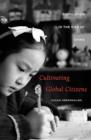 Cultivating Global Citizens : Population in the Rise of China - Book