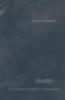 Depth : An Account of Scientific Explanation - Book