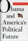 Obama and America’s Political Future - Book