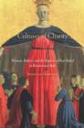 Cultures of Charity : Women, Politics, and the Reform of Poor Relief in Renaissance Italy - eBook