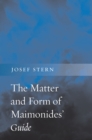 The Matter and Form of Maimonides' Guide - eBook