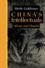 China’s Intellectuals : Advise and Dissent - Book