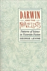 Darwin and the Novelists : Patterns of Science in Victorian Fiction - Book