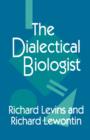 The Dialectical Biologist - Book
