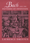 Bach and the Patterns of Invention - eBook